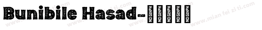 Bunibile Hasad字体转换